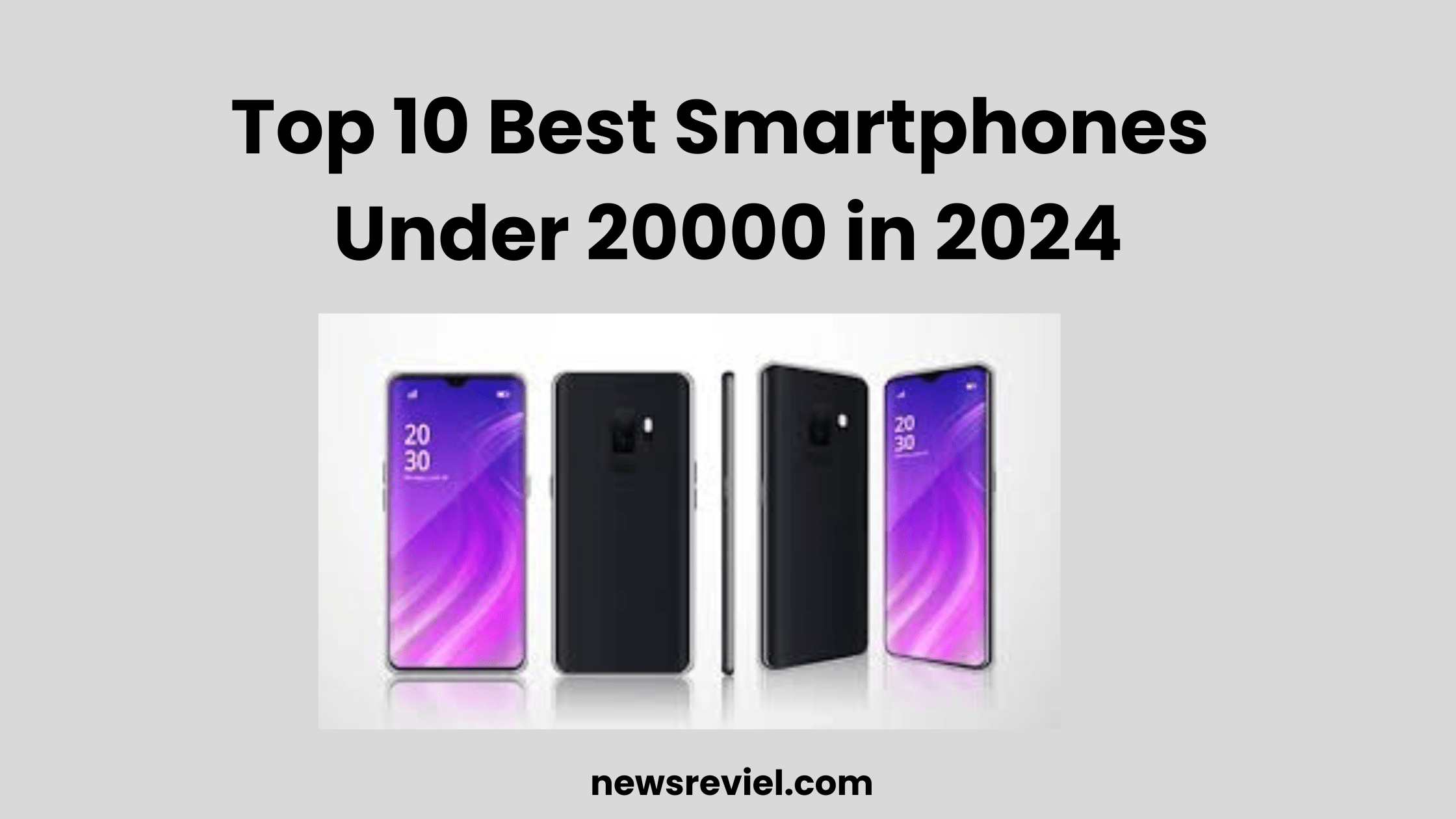 Top 10 Best Smartphones Under 20000