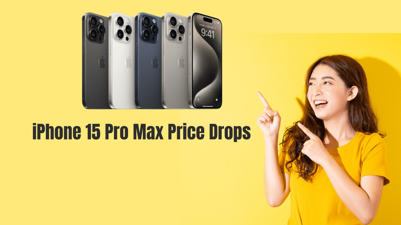 iPhone 15 Pro Max price drop